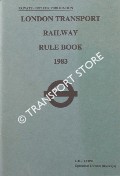 Rule Book 1983 by London Transport - Railways